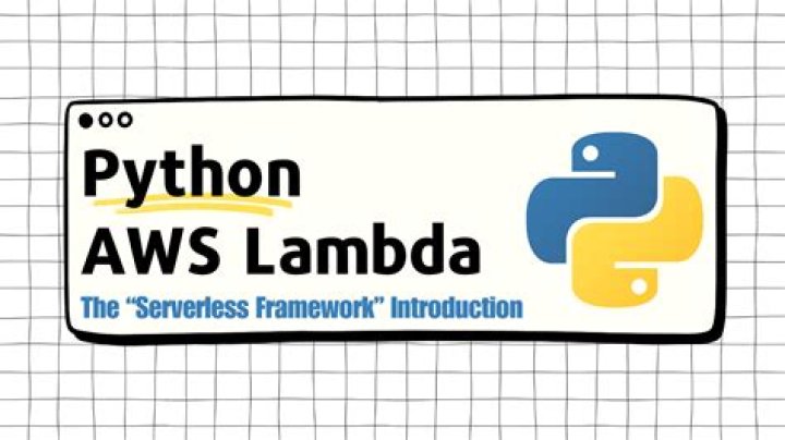 Kickstart Your Python-Powered Serverless Journey With AWS Lambda