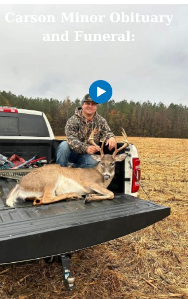 Carson Minor Obituary - A Life Remembered