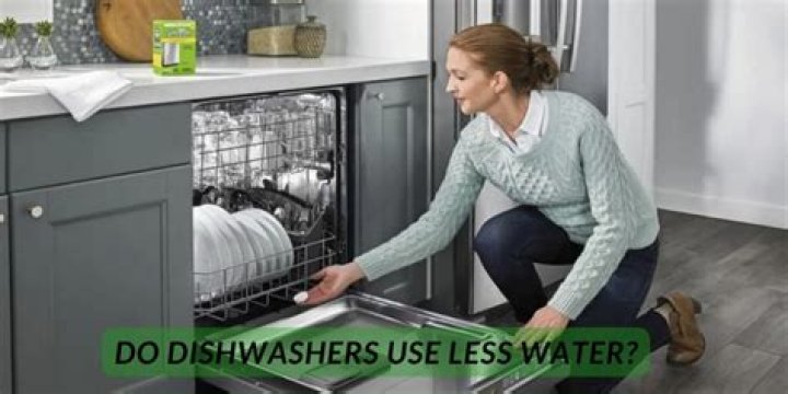 Do Modern Dishwashers Really Use Less Water? You'll Be Surprised