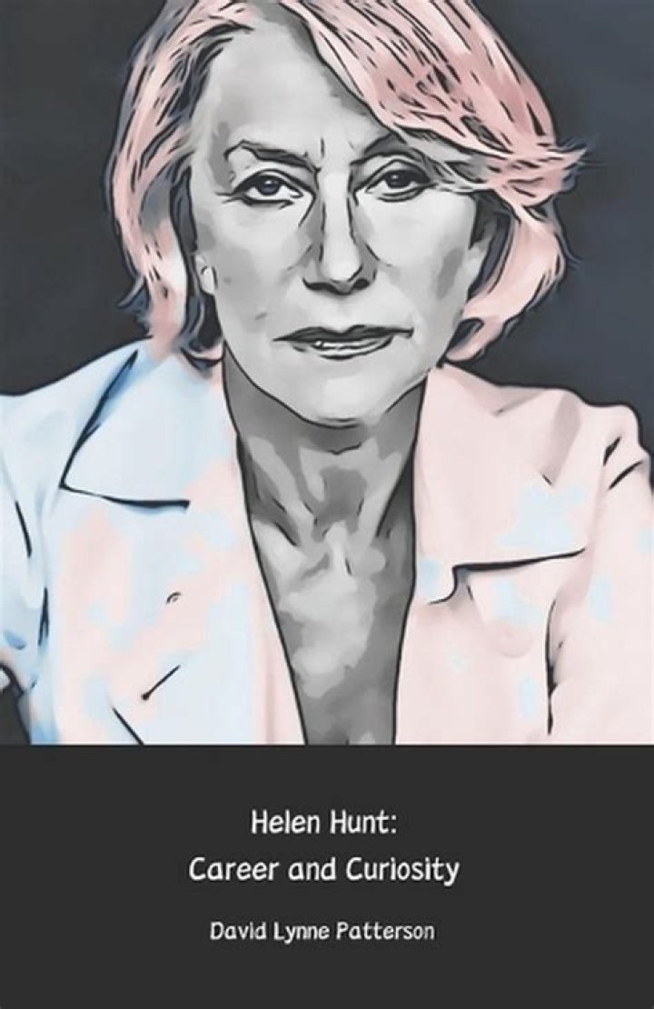 Helen Hunt: A Career Of Triumph And Transformation