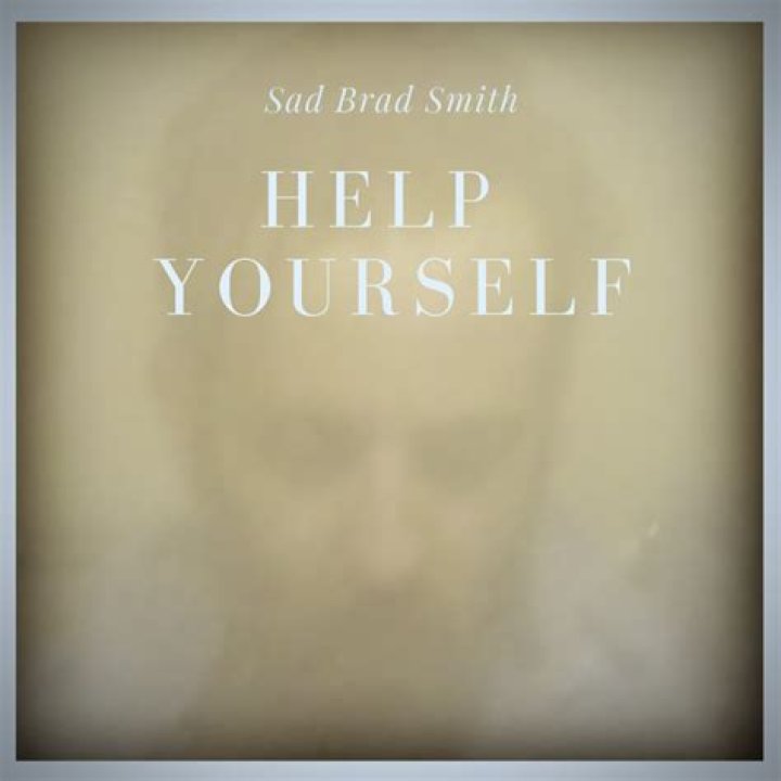 Comprehensive Guide: Help Yourself Lyrics By Brad Smith For The Desperate Heart