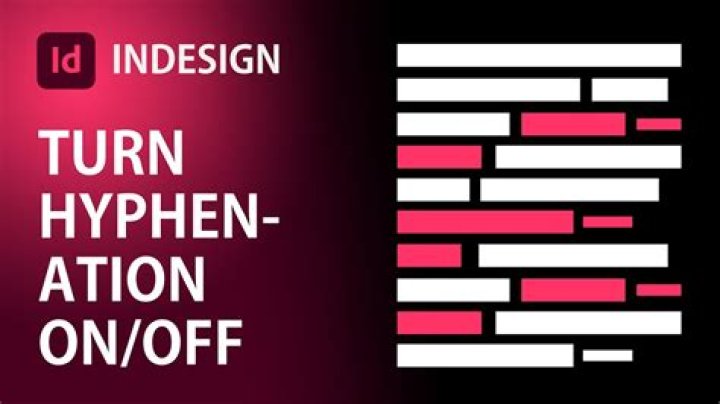 Ultimate Guide: Disable Hyphenation In InDesign
