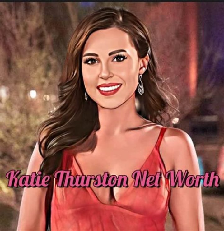 Katie Thurston's Impressive Net Worth: How Much Is She Worth?