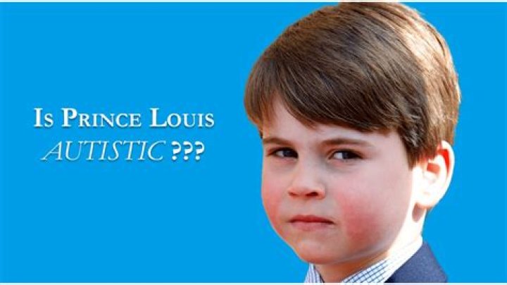 Prince Louis Autistic