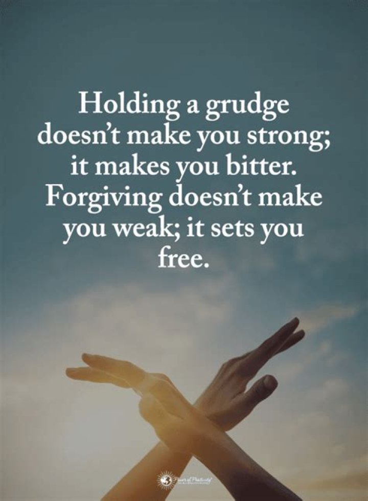 Remarkable Quotes On The Detrimental Effects Of Holding Grudges