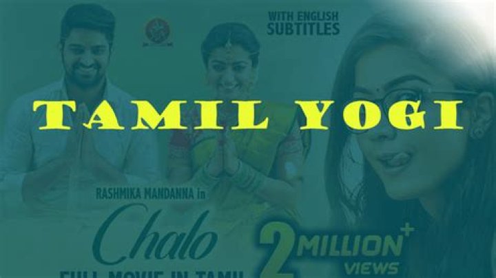 Discover The Ultimate Tamil Movie Streaming Destination: Tamil Yogi CC