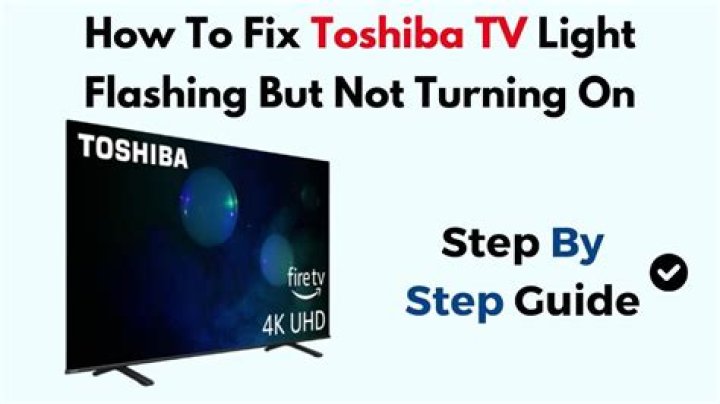 Toshiba TV: Troubleshooting Flashing Lights