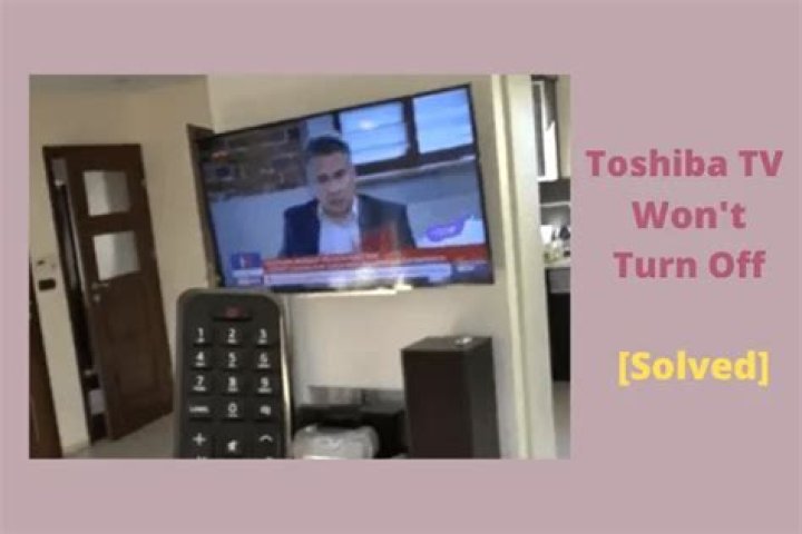 Toshiba TV Troubleshooting: Resolving The Persistent Power-On Issue