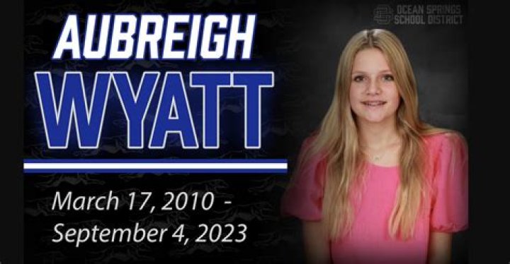 When Did Aubreigh Wyatt Pass Away?