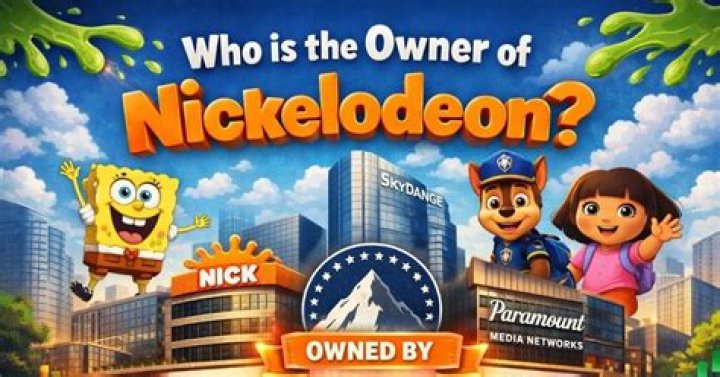 Who Is The Real Owner Behind Nickelodeon? - Revealed!